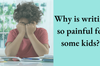 Blog post header: little kid writing and looking frustrated. Text: Why is writing so painful for some kids?